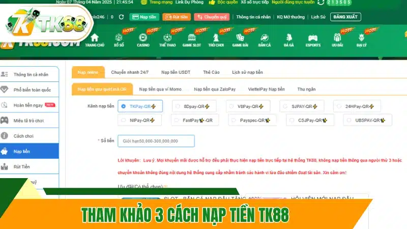 Tham khảo 3 cách nạp tiền TK88