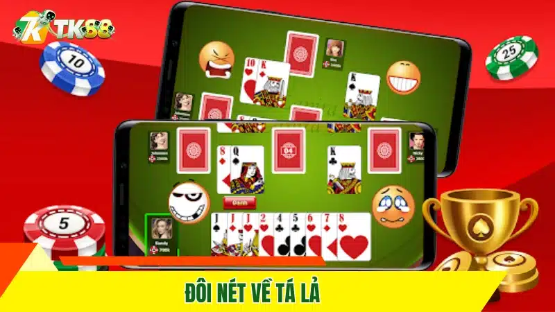 Đôi nét về tá lả