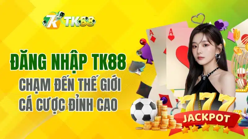 Hướng dẫn đăng nhập Tk88 cho người chơi mới 2025