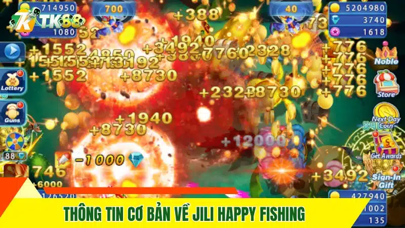 Thông tin cơ bản về jili happy fishing